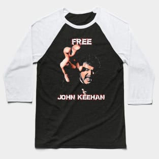 Free John Keehan 1 Baseball T-Shirt